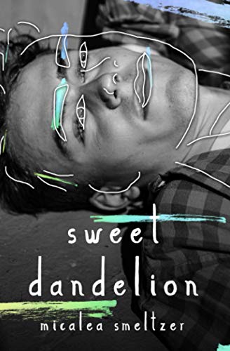 Sweet Dandelion: Alternate Ansel Edition Paperback