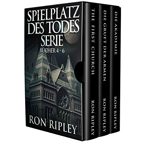 Spielplatz des Todes-Serie Bücher 4 - 6: Übernatürlicher Horror mit Furchteinflößenden Geistern & Spukhäusern (Spielplatz des Todes-Serie Set 2)