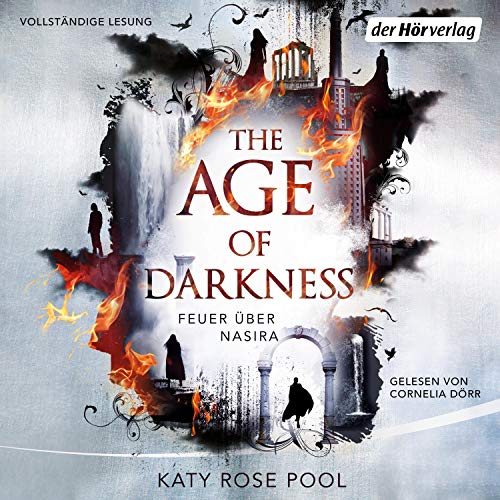 The Age of Darkness - Feuer über Nasira: The Age of Darkness 1