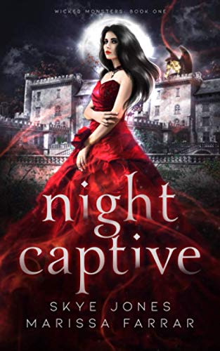 Night Captive: A Dark Paranormal Reverse Harem Romance (Wicked Monsters, Band 1)