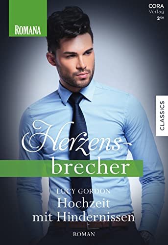 Hochzeit mit Hindernissen (Romana Herzensbrecher)