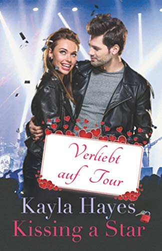 Verliebt auf Tour (Kissing a Star)