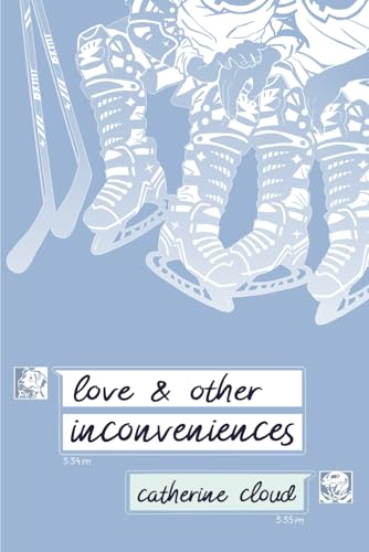 Love & Other Inconveniences