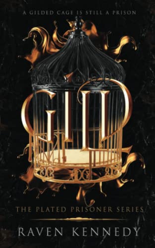 Gild (The Plated Prisoner Series, Band 1)