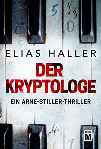 Der Kryptologe (Ein Arne-Stiller-Thriller)