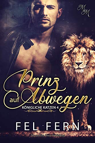 Prinz auf Abwegen (Königliche Katzen 4)