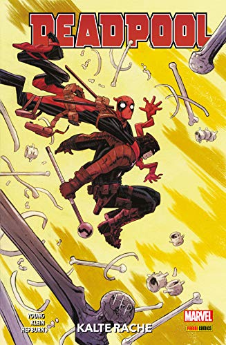 Deadpool Paperback 2 - Kalte Rache: Bd. 2: Kalte Rache