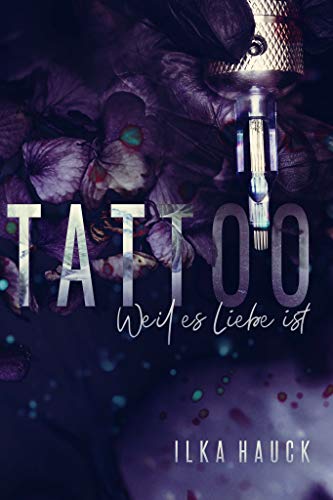 Tattoo: Weil es Liebe ist