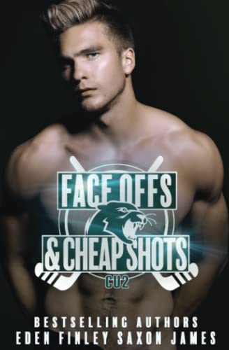 Face Offs & Cheap Shots (CU Hockey, Band 2)
