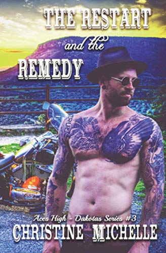 The Restart and the Remedy (Aces High MC - Dakotas)