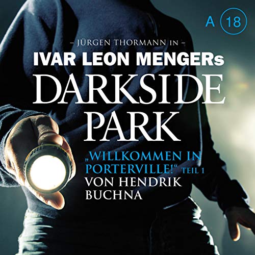 Willkommen in Porterville 1: Darkside Park 18.1