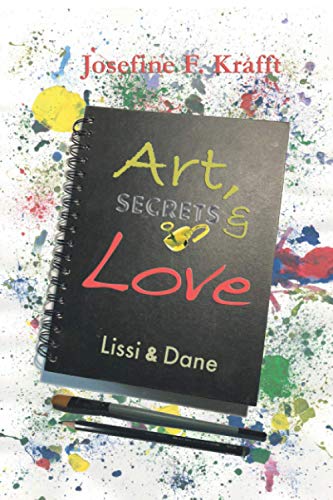 Art, Secrets & Love: Lissi & Dane