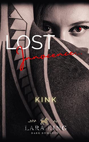 LOST Innocence... - KINK : Dark Romance