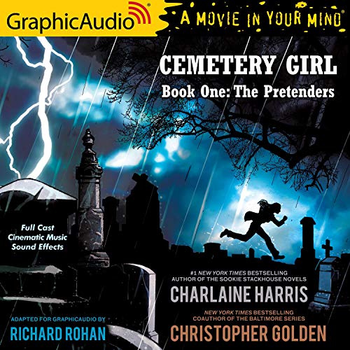 The Pretenders [Dramatized Adaptation]: Cemetery Girl Trilogy, Book 1