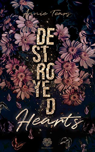 DESTROYED Hearts (Destroyed-Reihe 2)