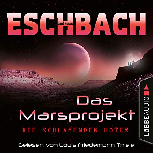 Die schlafenden Hüter: Das Marsprojekt 5