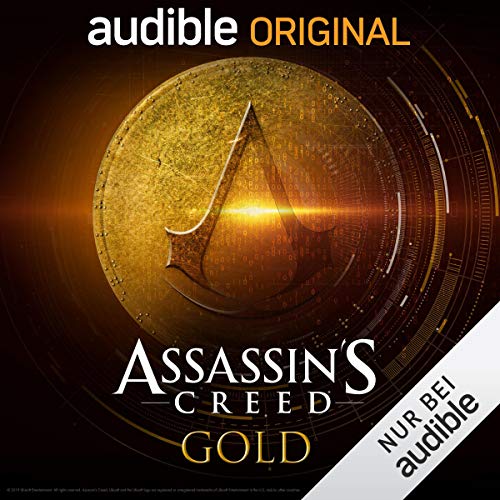 Assassin's Creed: Gold: Ein Audible Original Hörspiel