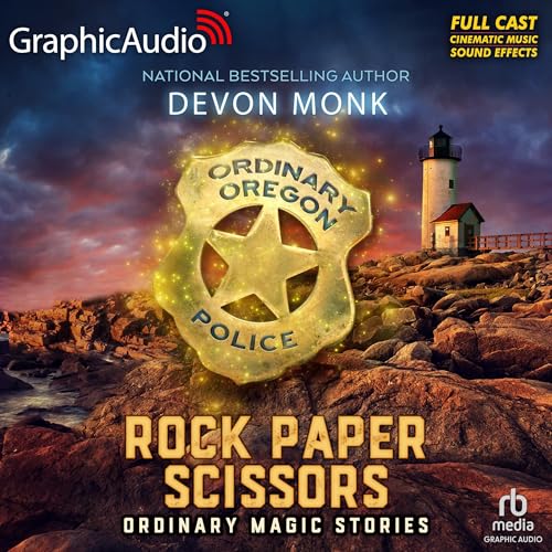 Rock Paper Scissors [Dramatized Adaptation]: Ordinary Magic, Book 4