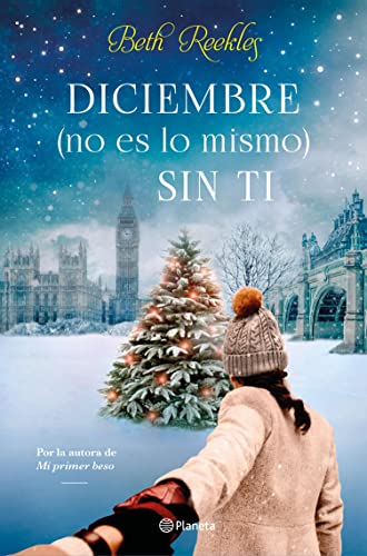 Diciembre (no es lo mismo) sin ti (Planeta Internacional)