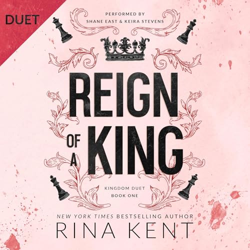 Reign of a King: Kingdom Duet, Book 1