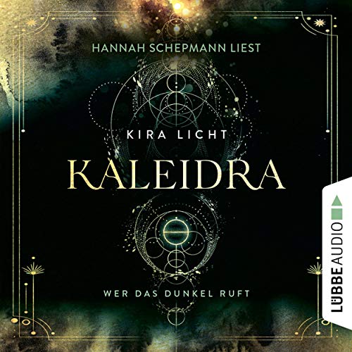 Wer das Dunkel ruft: Kaleidra 1