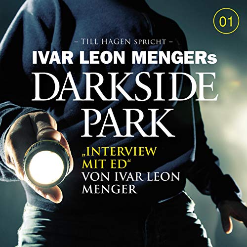 Interview mit Ed: Darkside Park 1