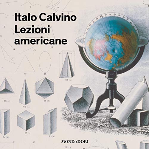 Lezioni americane: Sei proposte per il prossimo millennio