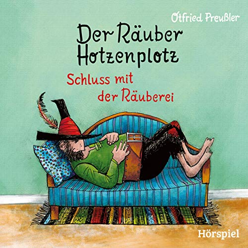 Schluss mit der Räuberei: Der Räuber Hotzenplotz 3