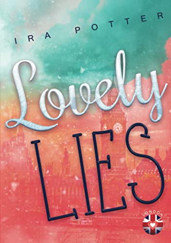 Lovely Lies: London Love