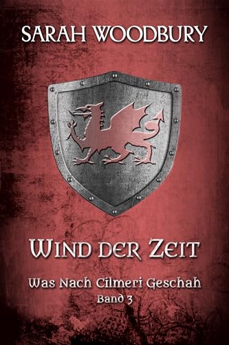 Wind der Zeit (Was nach Cilmeri geschah 3)