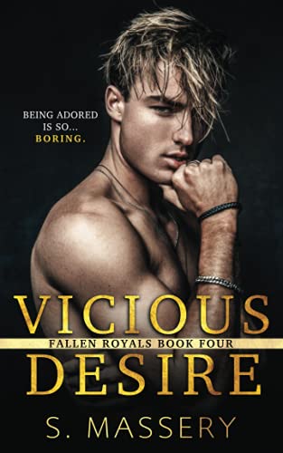 Vicious Desire (Fallen Royals, Band 4)