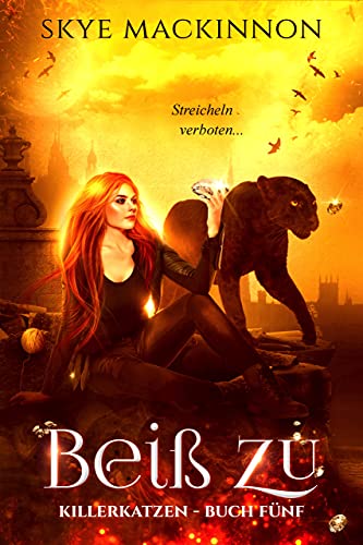 Beiß zu (Killerkatzen 5)