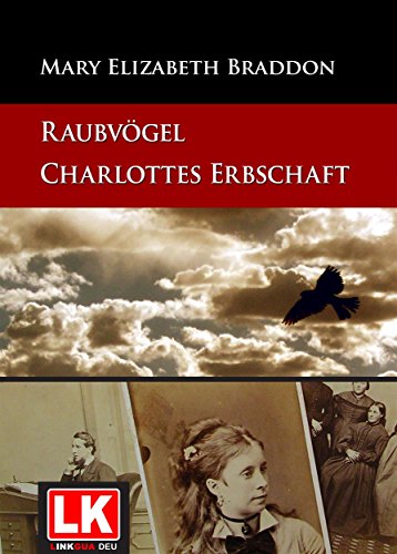 Raubvögel – Charlottes Erbschaft