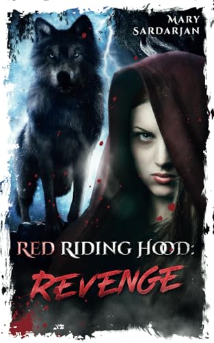 Red riding hood: Revenge