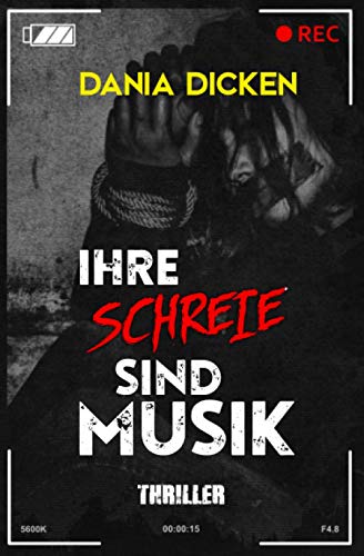 Ihre Schreie sind Musik (Libby Whitman, Band 5)