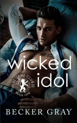 Wicked Idol: A Hellfire Club Novel