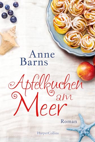 Apfelkuchen am Meer (Neuauflage)