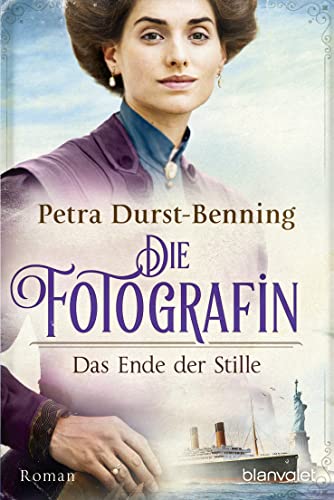 Die Fotografin - Das Ende der Stille: Roman (Fotografinnen-Saga 5)
