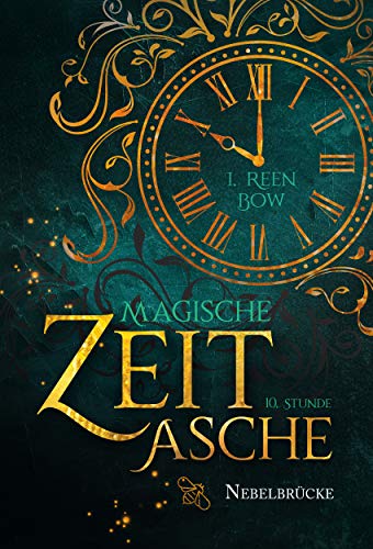 Magische Zeitasche - Zehnte Stunde: Nebelbrücke