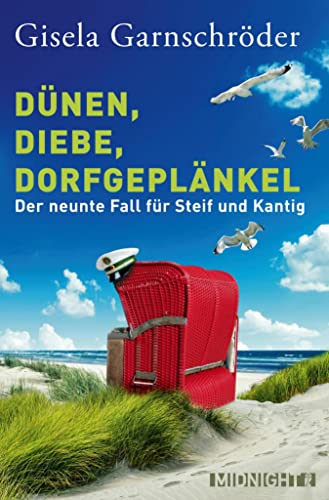 Dünen, Diebe, Dorfgeplänkel: Der neunte Fall für Steif und Kantig (Ein-Steif-und-Kantig-Krimi 9)