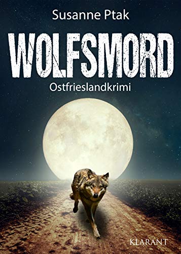 Wolfsmord. Ostfrieslandkrimi