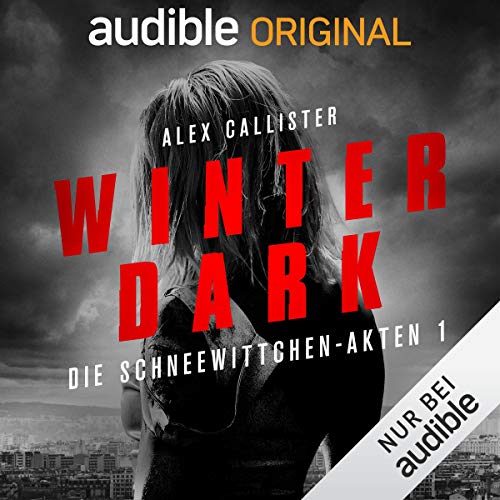 Winter Dark: Die Schneewittchen-Akten 1