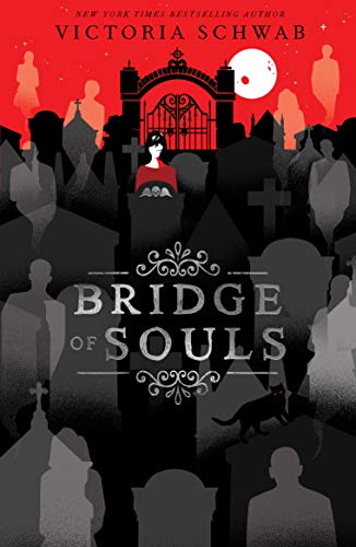 Bridge of Souls (City of Ghosts Book 3) (English Edition)