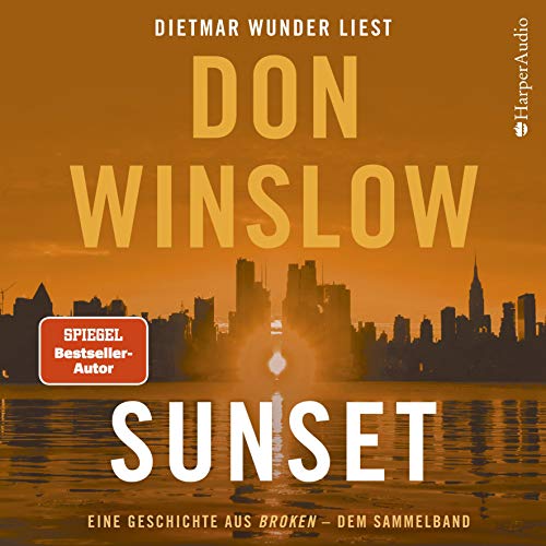 Sunset: Eine Geschichte aus ''Broken'' - Dem Sammelband