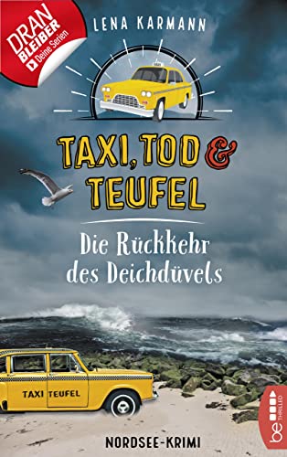Taxi, Tod und Teufel - Die Rückkehr des Deichdüvels: Nordsee-Krimi (Mord auf Friesisch 6)
