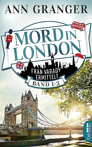 Mord in London: Band 1-3: Fran Varady ermittelt | Cosy Crime (Britische-Cosy-Krimis 1)