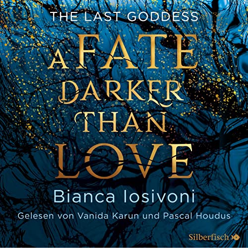 A Fate Darker Than Love: The Last Goddess 1