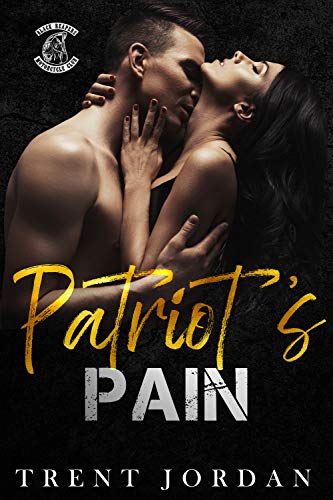 Patriot's Pain (Black Reapers MC German 2)