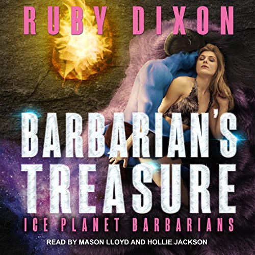 Barbarian's Treasure: Ice Planet Barbarians, Book 18