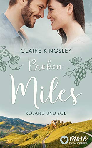Broken Miles: Roland und Zoe (Die Miles Family Saga 1)